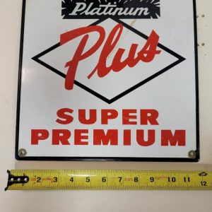 Platinum Plus Super Premium Sign