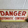 Danger Automatic Controls Sign - Image 2
