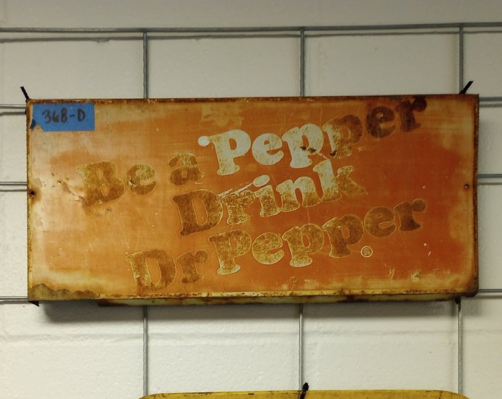 "Be A Pepper" Dr. Pepper Sign