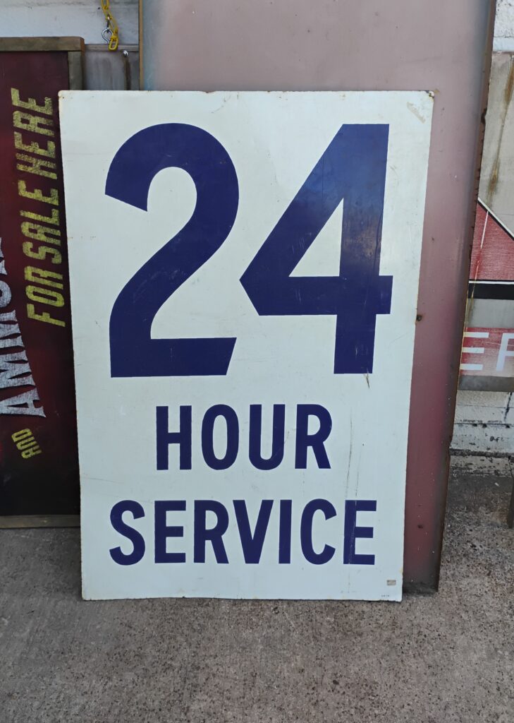 24 Hour Service Sign
