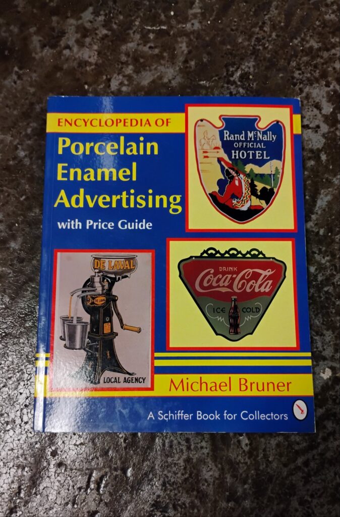 Encyclopedia of Porcelain Signs