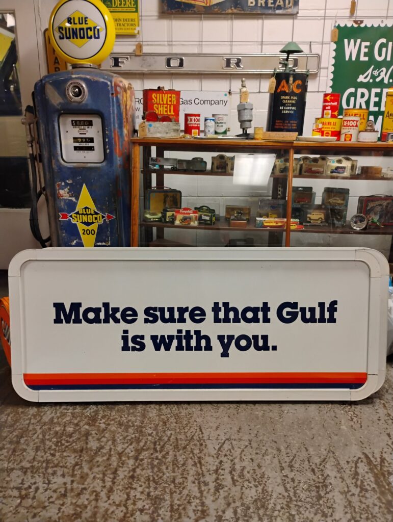 "Make Sure That Gulf is With You" Sign