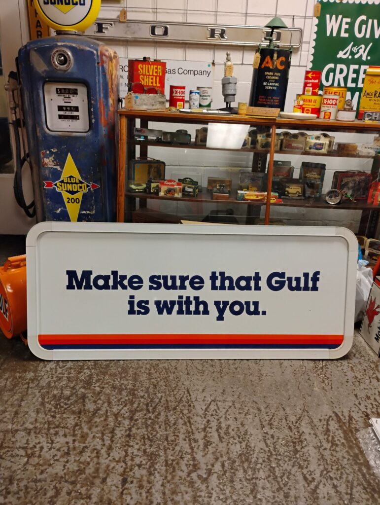 "Make Sure That Gulf is With You" Sign