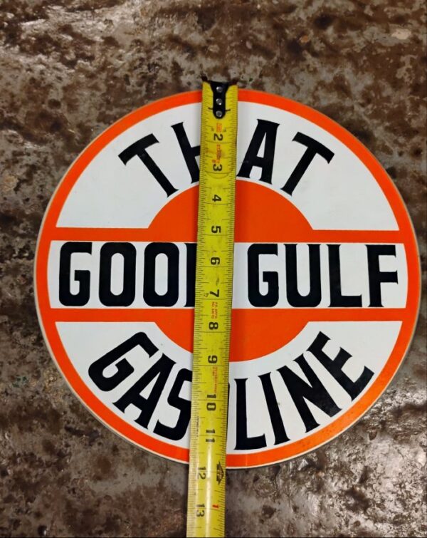 That Good Gulf Gasoline Sign - Image 3