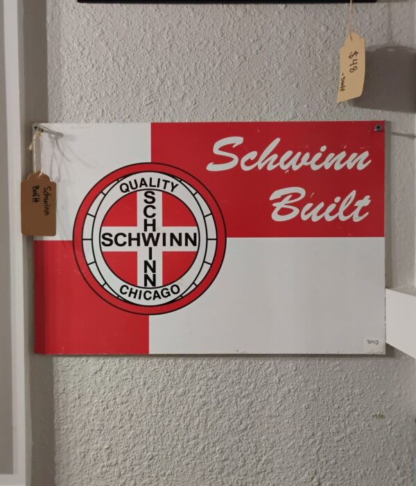 Schwinn Built Sign