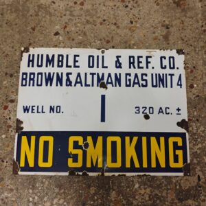Humble Oil No Smoking Sign